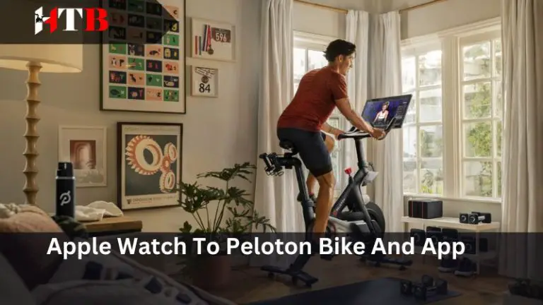How To Connect Apple Watch To Peloton Bike And App?