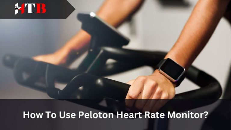 How To Use Peloton Heart Rate Monitor?