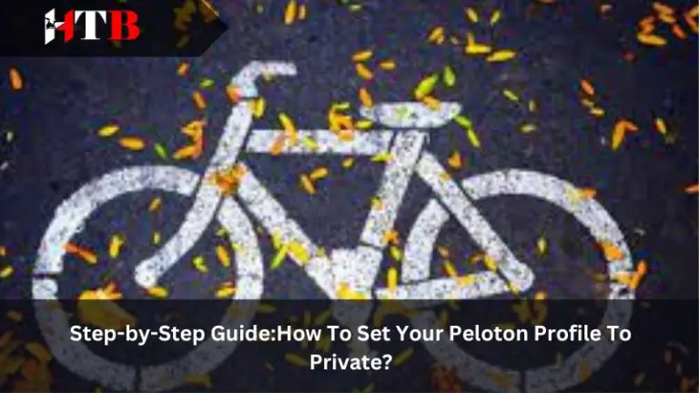Step-by-Step Guide: How To Set Your Peloton Profile To Private