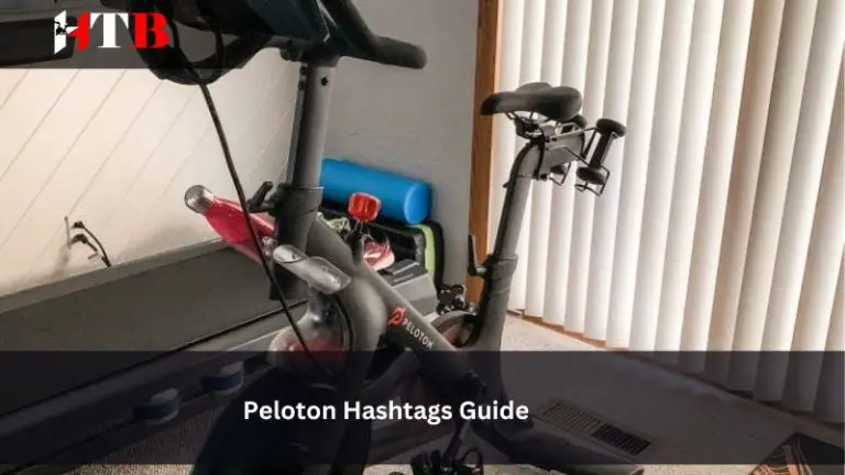 Peloton Hashtags Guide: What You Should Know check